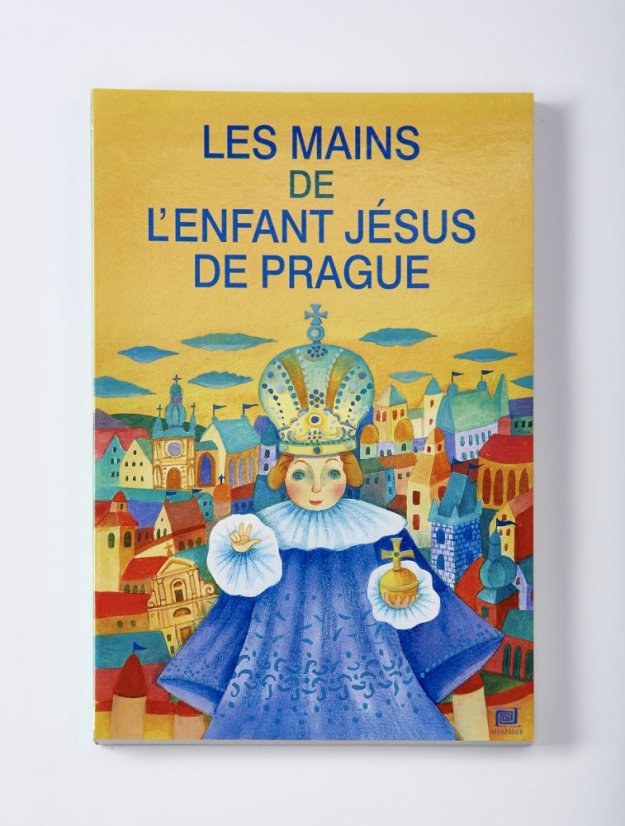 Children’s Book – Hands for the Infant of Prague - Language: Czech