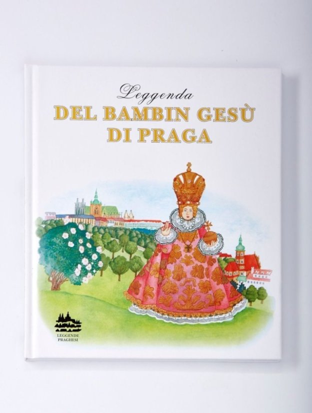 Children’s Book – The Legend of the Infant Jesus of Prague - Language: Italian