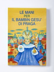 Children’s Book – Hands for the Infant of Prague